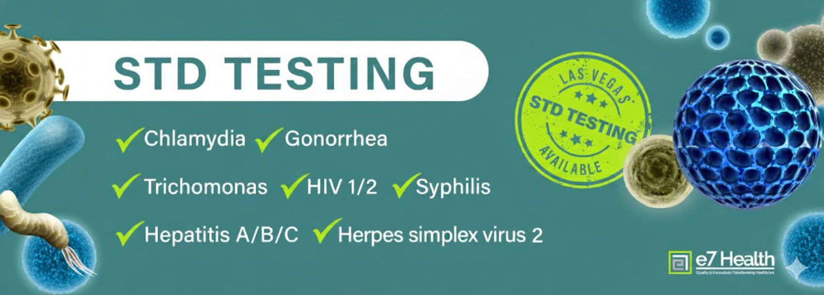 E7 HEALTH OFFERS STD TESTING AND TREATMENT